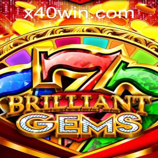 Discover the Thrill of BrilliantGems and Uncover the Secret of 40 WIN