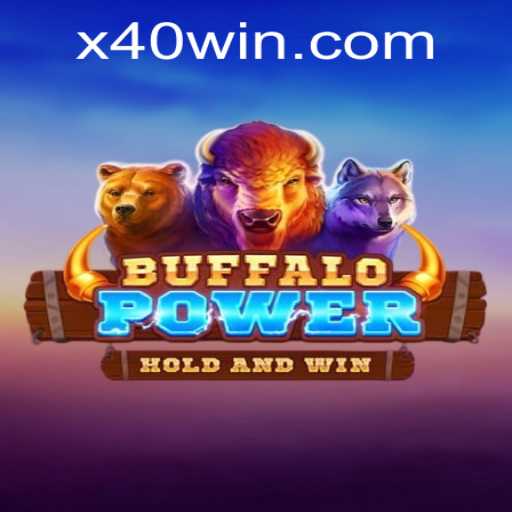 Discover the Excitement of BuffaloPower: Unleash the Wild Spirit and Seek 40 Wins