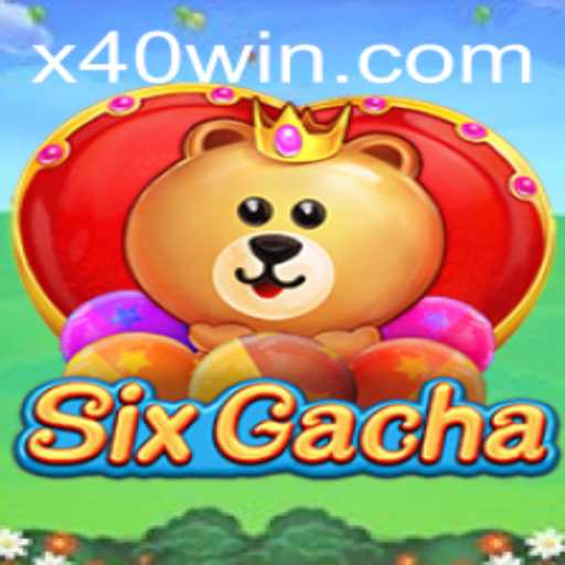 SixGacha: Unveiling the Exciting World of 40 WIN